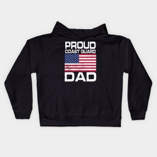 American Proud Coast Guard Dad Daddy Father Veteran Soldier Kids Hoodie